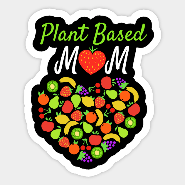 Plant Based Mom Vegan Vegetarian Healthy Food Sticker by Hasibit